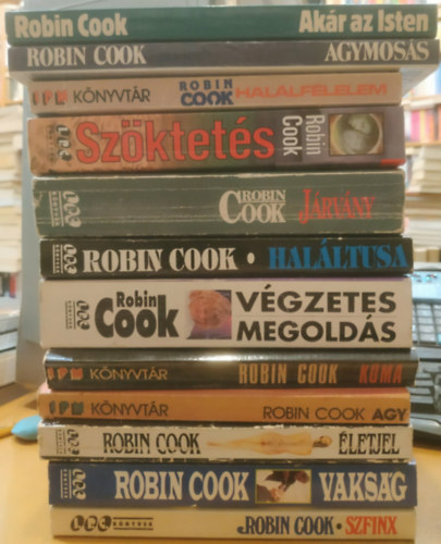 12 db Robin Cook: Ak�r az Isten + Agymos�s + Sz�ktet�s + V�gzetes megold�s + J�rv�ny + Hal�ltusa + Szfinx + Vaks�g + �letjel + Agy + K�ma + Hal�lf�lelem