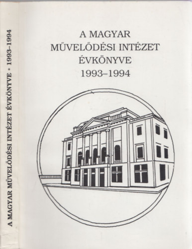 A Magyar Mveldsi Intzet vknyve 1993-1994 - DEDIKLT!