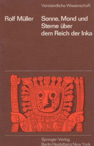 Sonne, Mond und Sterne �ber dem Reich der Inka