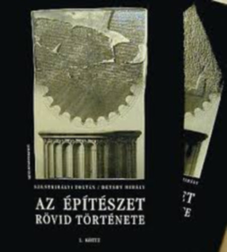 Az ptszet rvid trtnete I-II. (Szvegktet+kpktet)