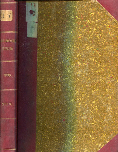 Hampel J�zsef - Archaeologiai �rtes�t� Uj Folyam XXIX. k�tet (1909)