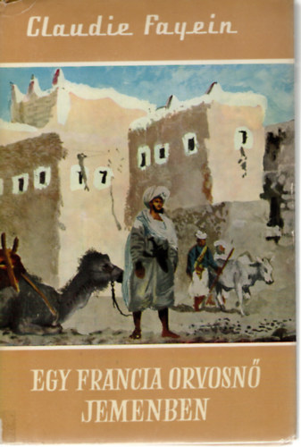 Egy francia orvosn� Jemenben