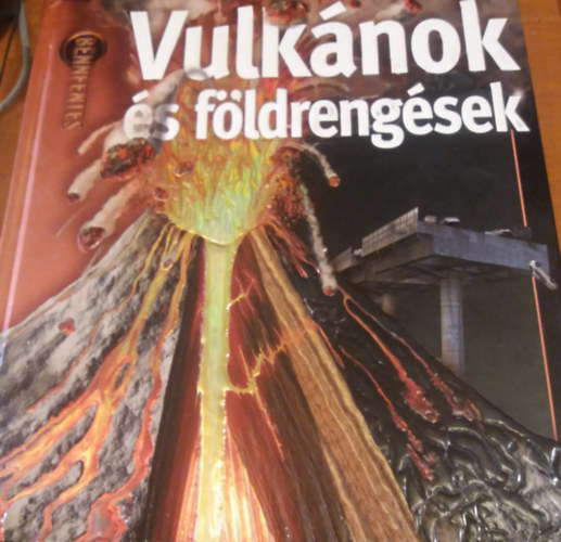 Vulknok s fldrengsek (Bennfentes)