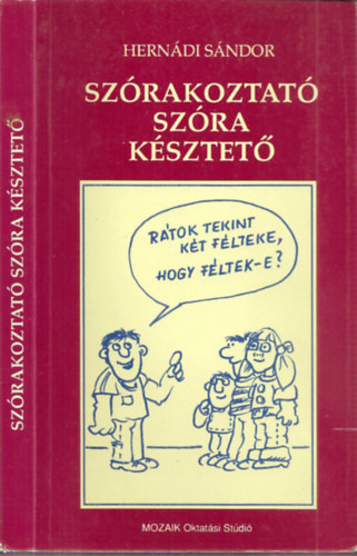 Sz�rakoztat� sz�ra k�sztet� - A sz�p magyar besz�d