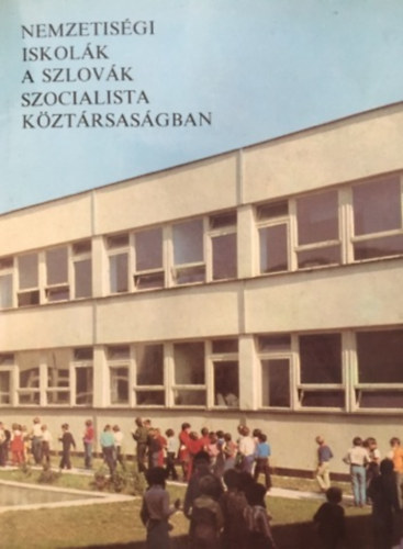 Nemzetisgi iskolk a szlovk szocialista kztrsasgban