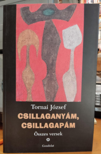 Csillaganym, csillagapm (sszes versek)