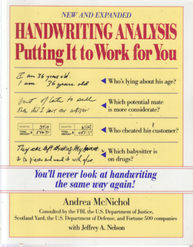 Handwriting Analysis : Putting It to Work for You