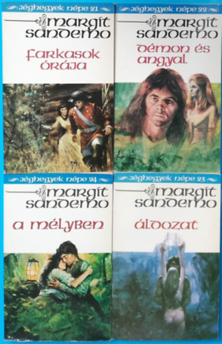 A j�ghegyek n�pe 4 k�tete - 21-24: Farkasok �r�ja + D�mon �s angyal + �ldozat + A m�lyben