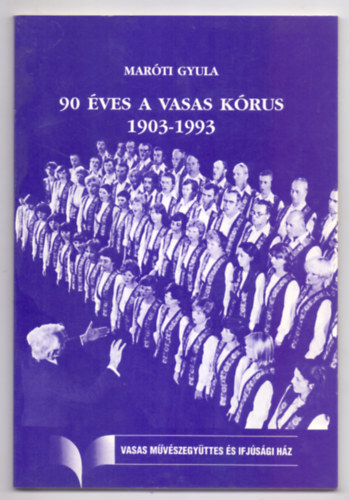 90 ves a Vasas Krus - 1903-1993