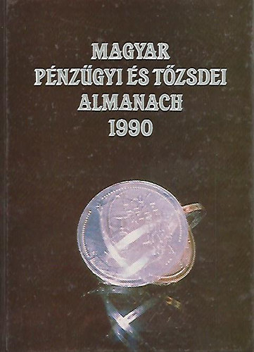 Magyar pnzgyi s tzsdei almanach 1990