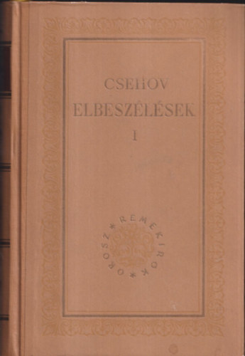 Elbeszlsek I. (Orosz Remekrk)