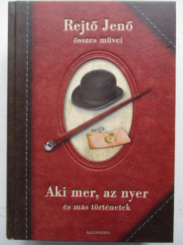 Rejt Jen - Aki mer, az nyer s ms trtnetek