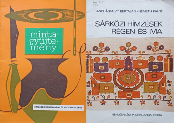 2 m hmzsmintkrl: Mintagyjtemny: Hmzsek Baranybl s Bcs megybl + Hmzsek Baranybl s Bcs megybl