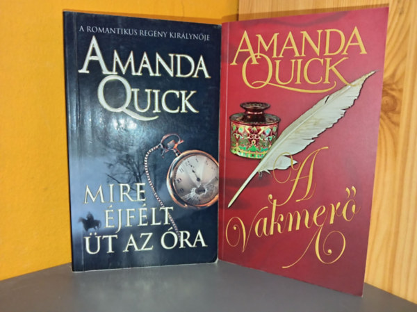 Amanda Quick - Mire éjfélt üt az óra + A vakmerő (2 kötet)