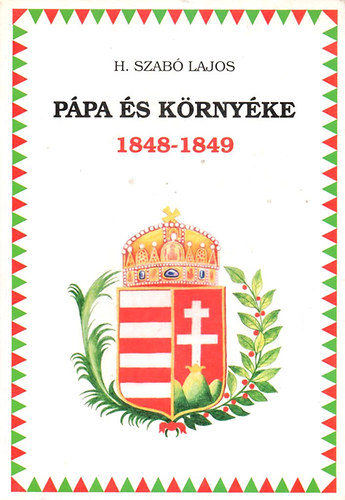 P�pa �s k�rny�ke 1848-1849