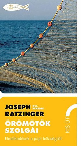 rmtk szolgi - Elmlkedsek a papi lelkisgrl