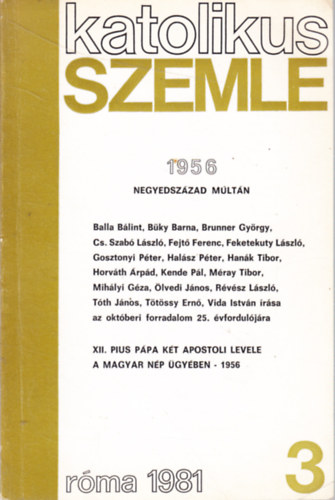 Katolikus szemle - 1956 - Negyedsz�zad m�lt�n