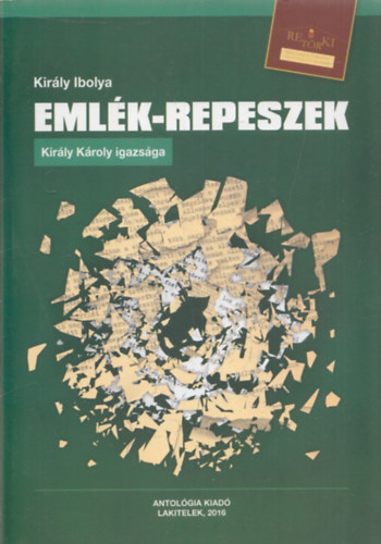 Emlk-repeszek (Kirly Kroly igazsga) (RETRKI)