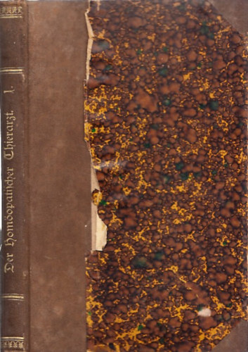 Die Krankheiten des Pferdes - Die hom�opathischer Thierarzt I. (Lovak gy�gy�t�sa)