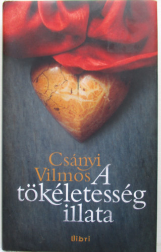 A tkletessg illata