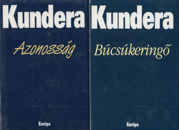 Azonoss�g + B�cs�kering� (k�t m�)