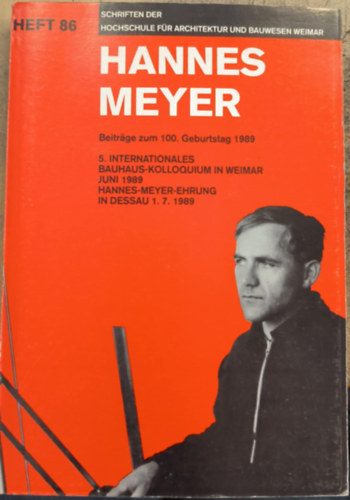 Hannes Meyer - Beitr�ge zum 100. Geburtstag