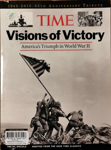 TIME - Visions of Victory - America's Triumph in World War II