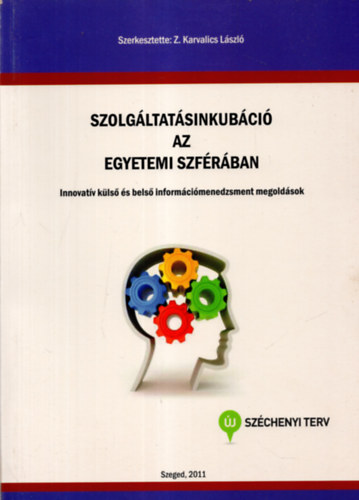 Szolgltatsinkubci az egyetemi szfrban