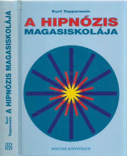 A hipnzis magasiskolja