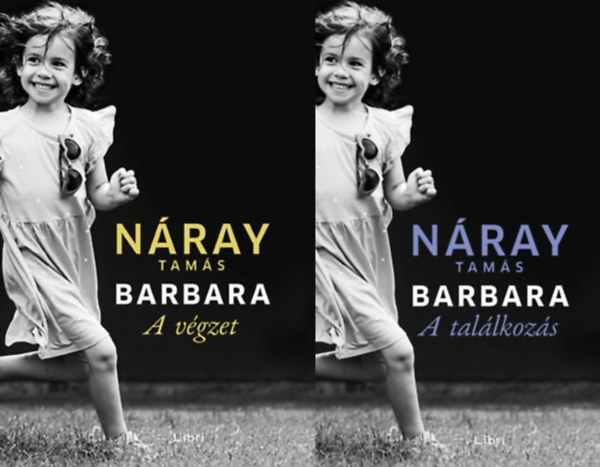 Náray Tamás - 2 db Náray Tamás regény: Barbara 1-2. (Végzet + Találkozás)