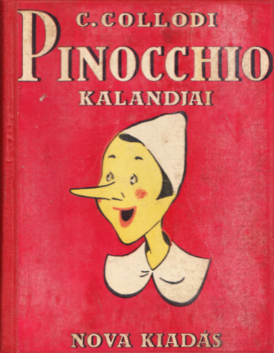 Carlo Collodi - Pinocchio kalandjai