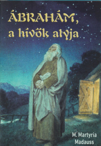 �brah�m, a h�v�k atyja