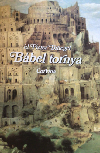 Pieter id. Bruegel - Bbel tornya