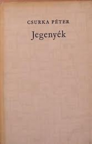 Csurka Pter - Jegenyk