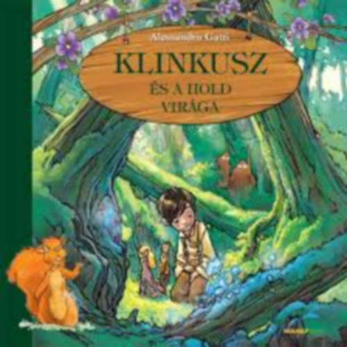 Klinkusz �s a hold vir�ga + Klinkusz �s a s�rk�ny k�nnye