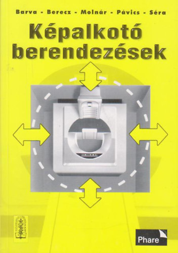 Berecz Andrs, Dr. Molnr Ferenc, Dr. Pvics Lszl, Dr. Sra Terz Emese Barva Istvn - Kpalkot berendezsek