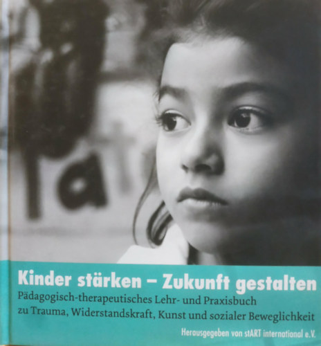 Kinder st�rken - Zukunft gestalten