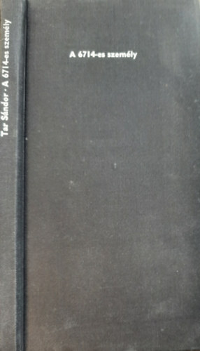 Tar Sndor - A 6714-es szemly