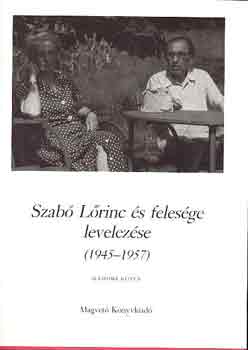 Szab Lrinc s felesge levelezse (1945-1957) II.