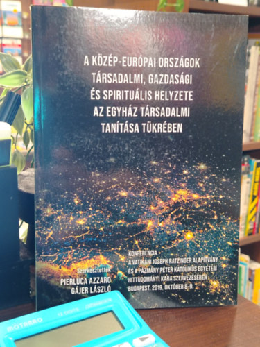 A k�z�p-eur�pai orsz�gok t�rsadalmi, gazdas�gi �s spiritu�lis helyzete az Egyh�z t�rsadalmi tan�t�s�nak t�kr�ben