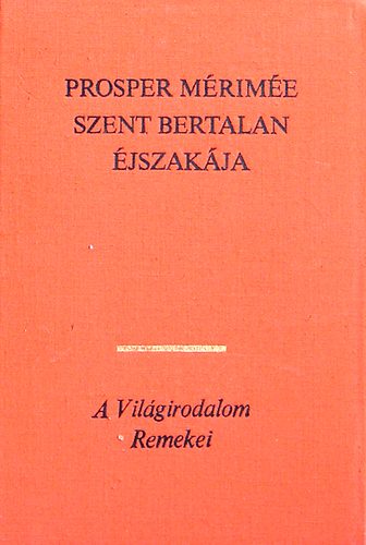 Szent Bertalan jszakja (Kisregnyek s elbeszlsek)