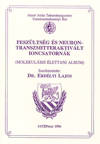 Feszltsg s neurontranszmitteraktivlt ioncsatornk