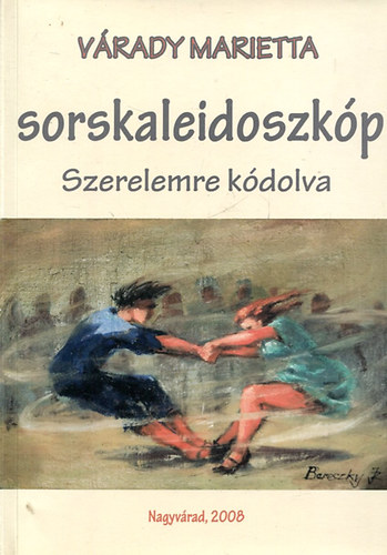 Várady Marietta - Sorskaleidoszkóp - Szerelemre hangolva