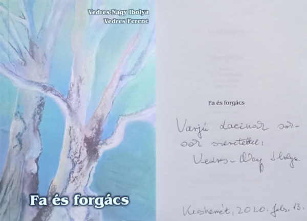 Vedres-Nagy Ibolya Vedres Ferenc - Fa és forgács