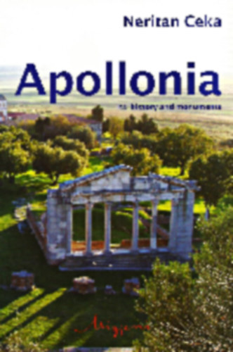 Apollonia - Its history and monuments