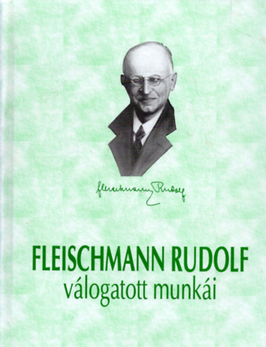 Fleischmann Rudolf v�logatott munk�i