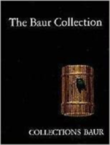 Pierre F. Schneeberger - The Baur Collection, Geneva: Japanese Lacquer (Selected Pieces) - Baur Gyjtemny: Japn lakk dsztrgyak
