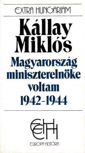 Magyarorszg miniszterelnke voltam 1942-1944 II. ktet
