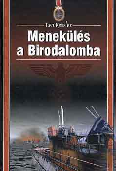 Leo Kessler - Menekls a Birodalomba