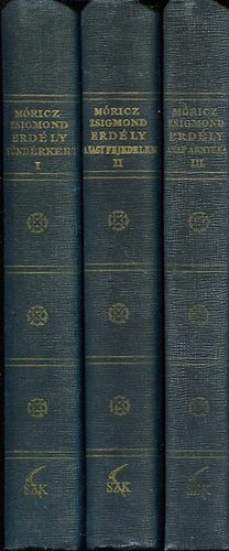 Erd�ly I-III. (T�nd�rkert-A nagy fejedelem-A nap �rny�ka)